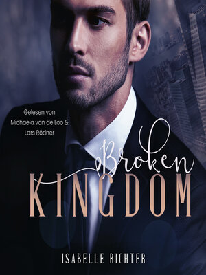 cover image of Broken Kingdom (Kingdom-Trilogie 1)